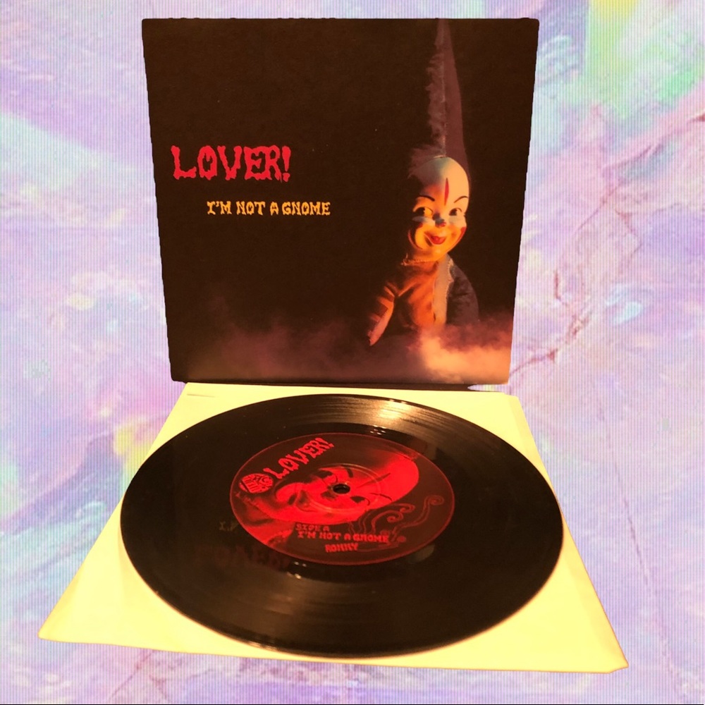 Lover! – I'm Not A Gnome 7" vinyM